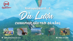 KINH NGHIỆM NHẢY DÙ Ở ĐÀ NẴNG TỪ A-Z | CHINH PHỤC BẦU TRỜI CÙNG THI HOÀI NHÂN TRAVEL