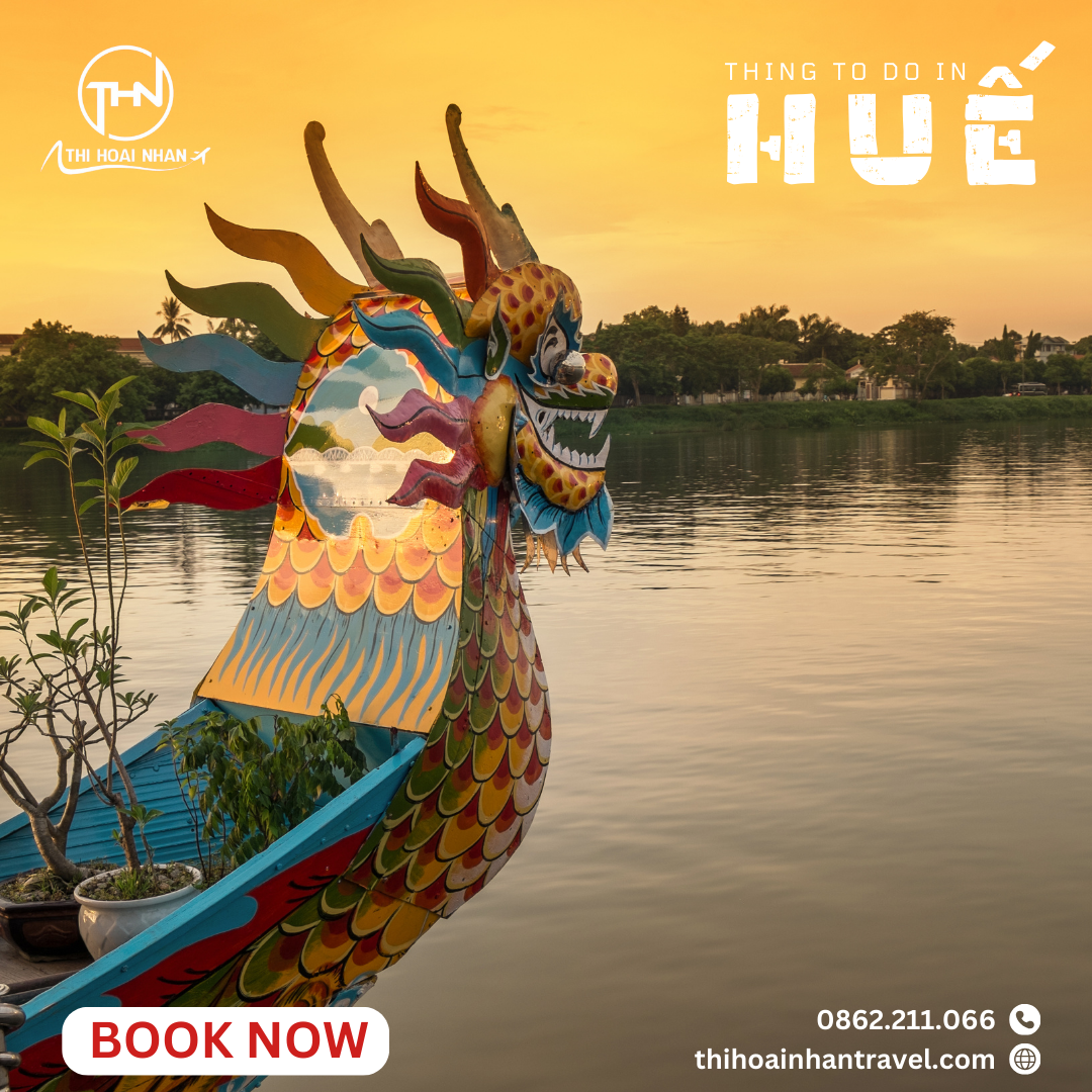 DAILY TOUR HUẾ CITY – KHÁM PHÁ CỐ ĐÔ HUẾ 1 NGÀY CÙNG THI HOÀI NHÂN TRAVEL