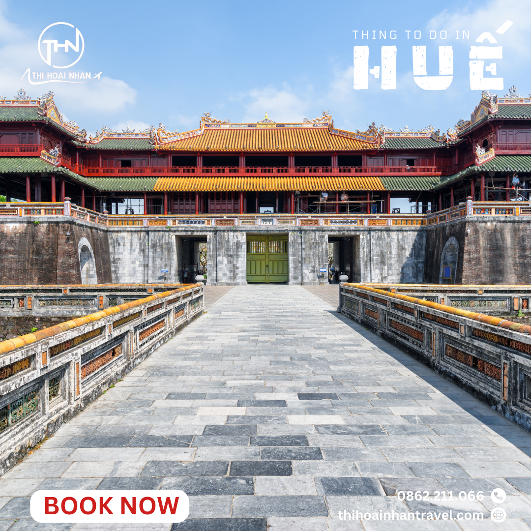 DAILY TOUR HUẾ CITY – KHÁM PHÁ CỐ ĐÔ HUẾ 1 NGÀY CÙNG THI HOÀI NHÂN TRAVEL