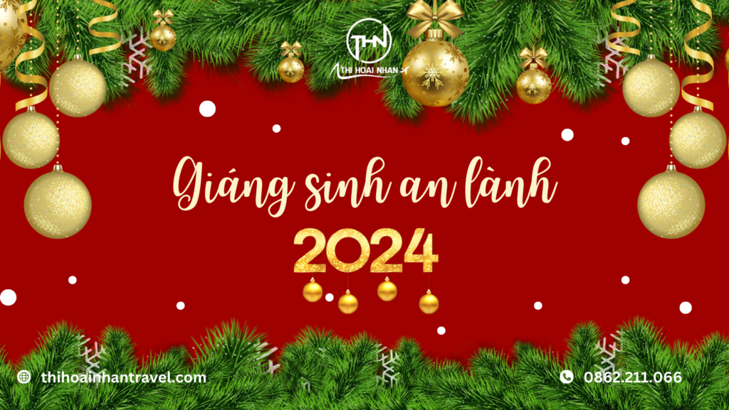Giáng sinh an lành 2024 - Đón giáng sinh cùng Thi Hoài Nhân Travel.png