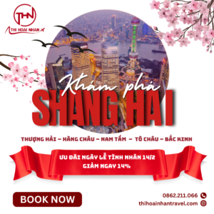 Hành trình vàng không thể bỏ lỡ - Khám phá Trung Quốc cùng Thi Hoài Nhân Travel