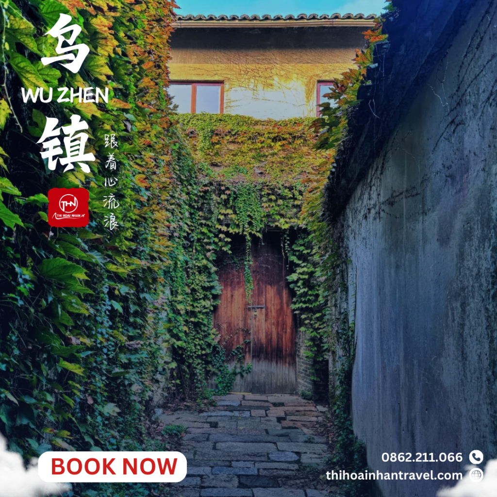 Ô Trấn - Vẻ đẹp Cổ Trấn Giang Nam - Khám phá Trung Quốc cùng Thi Hoài Nhân Travel