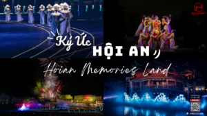 Ký ức Hội An - khám phá hành trình 400 năm lịch sử Hội An - Thi Hoài Nhân travel