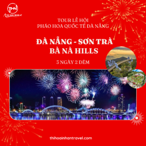 Tour lễ hội pháo hoa quốc tế đà nẵng- bà nà hills - thi hoài nhân travel.png
