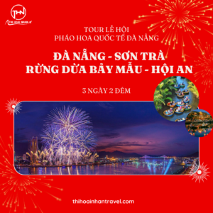 Tour lễ hội pháo hoa quốc tế đà nẵng- hội an - thi hoài nhân travel.png