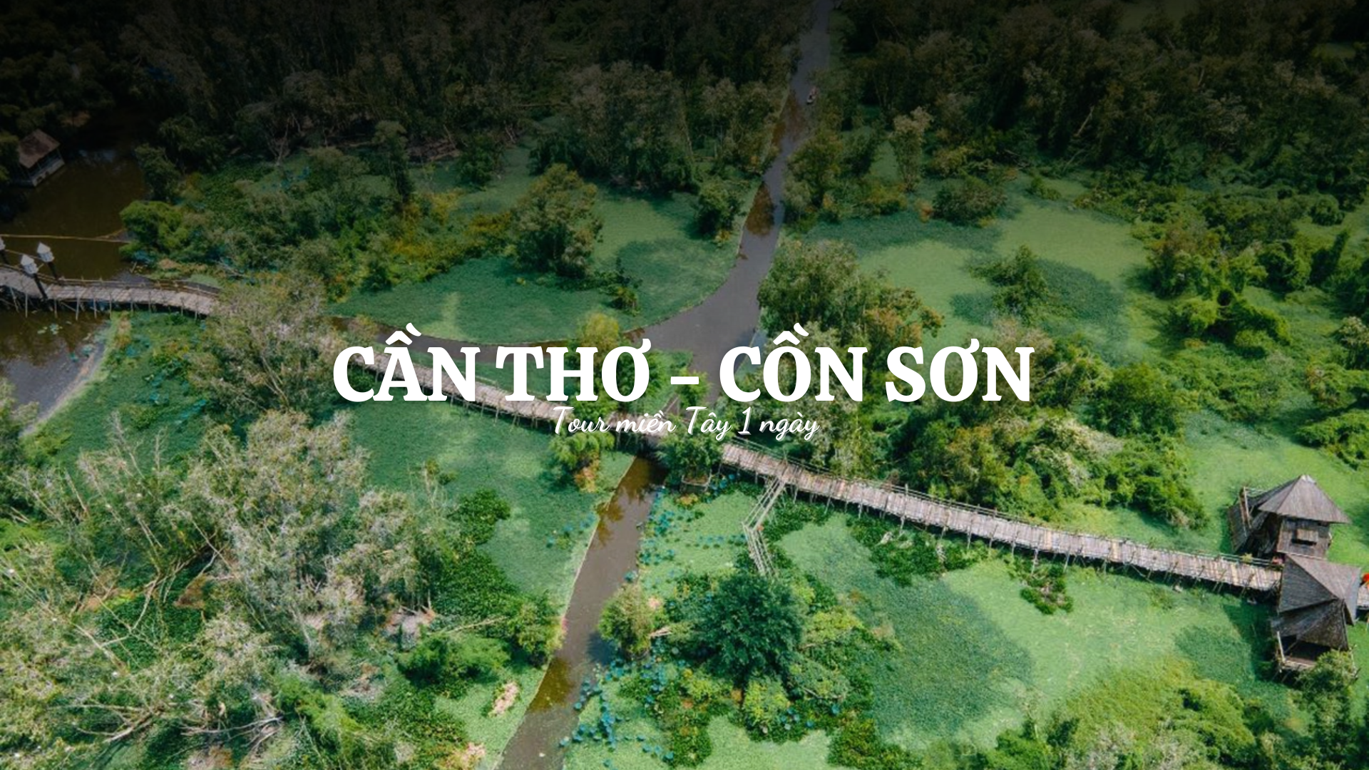 CẦN THƠ-CỒN SƠN